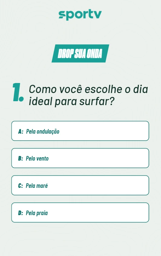 Quiz do Drop sua onda com quatro alternativas